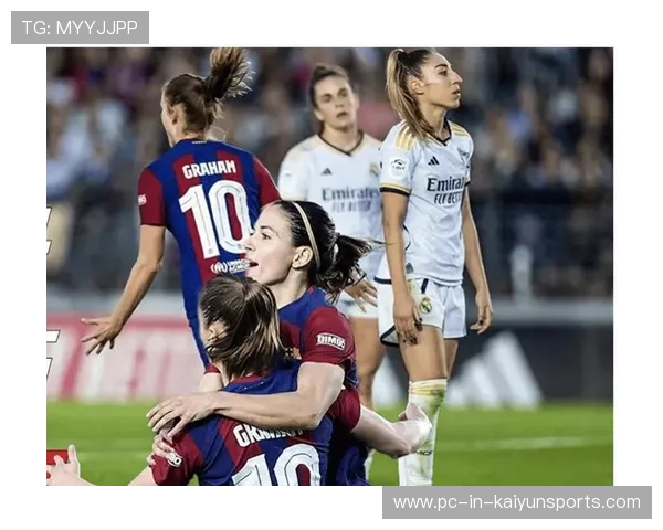 巴萨领跑女足冠军赛,决战城市热度飙升 巴萨领跑女足冠军赛,决战城市热度飙升